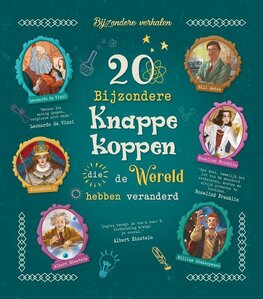 20 Bijzondere Knappe Koppen die de wereld hebben veranderd