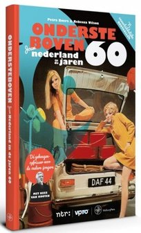 Ondersteboven | Jouw Nederland In De Jaren 60