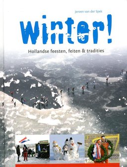 Winter (hollandse feesten, feiten &amp; tradities