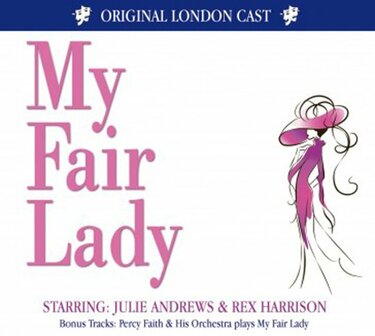 My Fair Lady Original London Cast