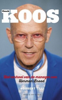 Koos, het verhaal van de manager van Herman Brood