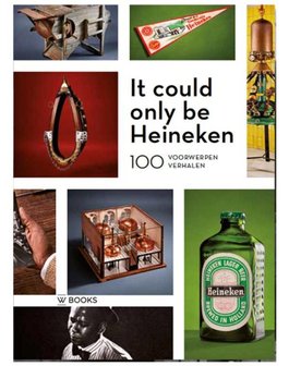 It could only be Heineken (100 voorwerpen verhalen)