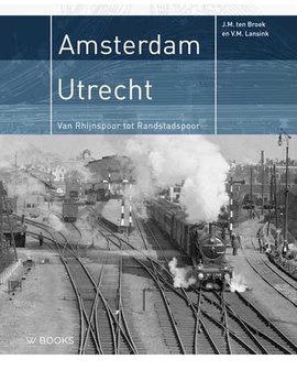 Amsterdam - Utrecht(boek over het spoor)