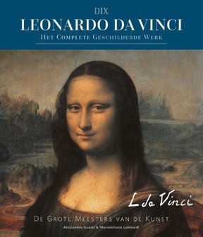 Leonardo Da Vinci Het complete geschilderde werk