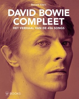 Boek David Bowie Compleet, Het verhaal van de 456 songs (nieuw)