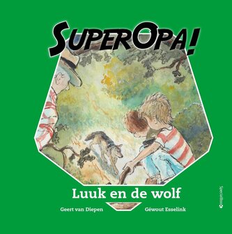 Super Opa - Luuk en de wolf