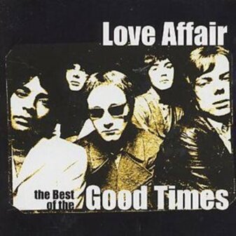 Love Affair The Best of Good Times
