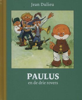 Paulus de Boskabouter Gouden Klassiekers 7 - Paulus en de drie rovers