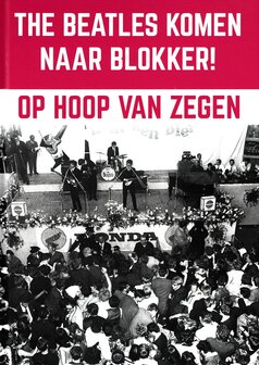 The Beatles komen naar Blokker! Op hoop van zegen